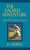 The Sacred Adventure 1932890084 Book Cover