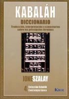 Kabalah Diccionario/ Kabbalah Dictionary: Traduccion, Interpretacion Y Comentarios Sobre Los Principales Terminos/ Translation, Interpretation and Commentaries ... on the Main Terms (Kabalah Contempor 950173904X Book Cover