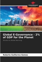 Global E-Governance - 2% of GDP for the Planet: Solution to Global Warming B0CL5ZKVV8 Book Cover