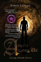 Angels Among Us: Living Dream Series 1546204059 Book Cover
