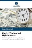 Markt-Timing bei Hybridfonds (German Edition) 6208928702 Book Cover