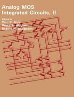 Analog MOS Integrated Circuits, II (Ieee Press Selected Reprint Series) 0879422467 Book Cover