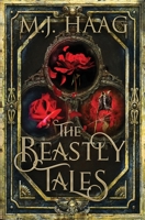 The Beastly Tales: The Complete Collection: Books 1 - 3 1722766778 Book Cover