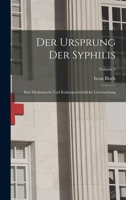 Der Ursprung Der Syphilis: Eine Medizinische Und Kulturgeschichtliche Untersuchung; Volume 2 B0BQN884SJ Book Cover