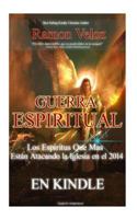 Guerra Espiritual "Los Espiritu Que Mas Estan Atacando a Las Iglesias 2014" 150033426X Book Cover