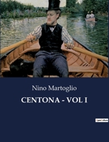 Centona - Vol I B0CHHWG52V Book Cover