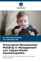 Presurgical Nasoalveolar Molding in Management von Lippen-Kiefer-Gaumenspalten 6209378285 Book Cover