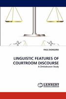 Linguistic Features of Courtroom Discourse 384432867X Book Cover