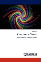 Knots on a Torus 3848423634 Book Cover