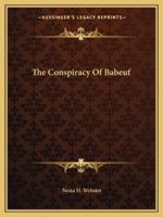 The Conspiracy Of Babeuf 1425373135 Book Cover