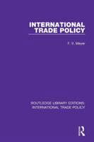 International Trade Policy 1138297690 Book Cover