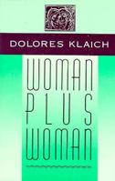 WOMAN PLUS WOMAN 0688079180 Book Cover