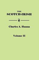 The Scotch-Irish or The Scot in North Britain, North Ireland, and North America II 9389397340 Book Cover