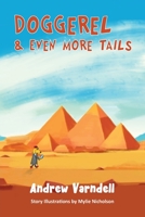 Doggerel & Even More Tails: Book Three 1805411322 Book Cover