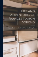 Life And Adventures Of Frances Namon Sorcho 101452315X Book Cover