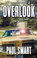Overlook: A Rock and Roll Fable B0CHL7DD61 Book Cover