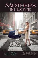Mothers In Love 098876279X Book Cover