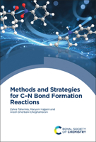 Methods and Strategies for C–N Bond Formation Reactions 1837671796 Book Cover