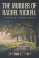 The Murder of Rachel Nickell: The Untold Story of a Young Mother's Life B0H3WDNT3G Book Cover