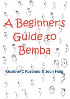 A Beginner's Guide to Bemba 998299722X Book Cover