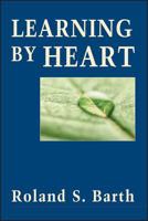 Learning By Heart (Jossey-Bass Education) 0787972231 Book Cover