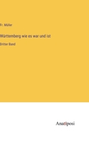 Württemberg wie es war und ist: Dritter Band 3382034921 Book Cover