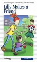 Lilly Makes a Friend 0887806244 Book Cover