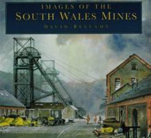 Images of the South Wales Mines (Britain in Old Photographs) 0750904127 Book Cover
