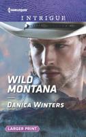 Wild Montana 0373756607 Book Cover