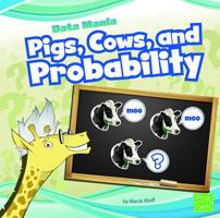 Pigs, Cows, and Probability 1429645296 Book Cover