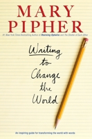 Writing to Change the World 1594482535 Book Cover