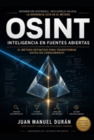 OSINT: Inteligencia en fuentes abiertas: Metodología, herramientas y análisis para investigar en el mundo digital (Spanish Edition) B0GY9NDW1C Book Cover