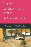 Guide pratique de votre nouveau chat 1702757161 Book Cover