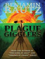 Plague Gigglers 1542781825 Book Cover