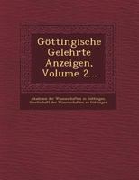 Gottingische Gelehrte Anzeigen, Volume 2... 1143189736 Book Cover