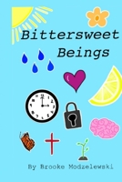 Bittersweet Beings B089M421SF Book Cover