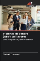 Violenza di genere (GBV) sul lavoro 6209095356 Book Cover