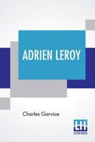 Adrien Leroy 1974109682 Book Cover