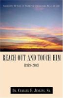 Reach Out and Touch Him (1949-2002) 1591604028 Book Cover