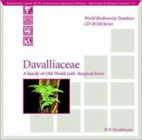 Davalliaceae: A Family of Old World (Sub-)Tropical Ferns (World Biodiversity Database CD-Rom Series) 3540148183 Book Cover