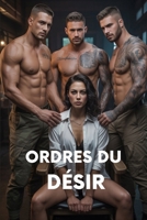 ORDRES DU DÉSIR: Une Romance de Harem Inversé Militaire (Les Âmes Sœurs des Loups et les Cœurs Alpha: Une série de romance avec des loups-garous) (French Edition) B0GJ8BBFTY Book Cover