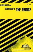 Machiavelli's The Prince (Cliffs Notes) 0822010933 Book Cover