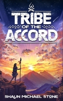 Tribe of the Accord 1793440034 Book Cover