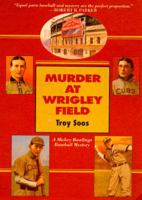 Murder At Wrigley Field 0758287410 Book Cover