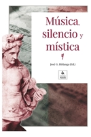 Música, silencio y mística B0C6WGBZ5J Book Cover