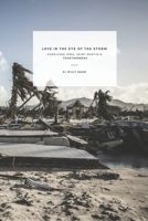 LOVE IN THE EYE OF THE STORM: HURRICANE IRMA, SAINT MARTIN & TOGETHERNESS 0578533375 Book Cover
