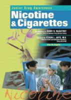 Nicotine and Cigarettes (Junior Drug Awareness) 0791051757 Book Cover