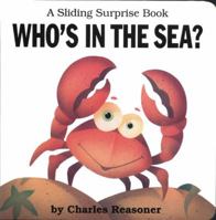 Sliding Surprise Books: Who's In The Sea? (Sliding Surprise Books) 1551680076 Book Cover