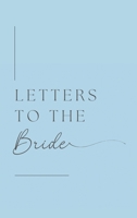 Letters to the Bride (Hardback) 1839904720 Book Cover