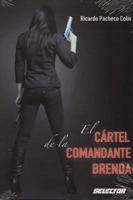 El Cartel de La Comandante Brenda 607453165X Book Cover